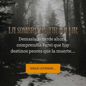 Nueva novela de fantasía oscura, «La sombra de Tir nä Lyr», ya en tu librería.